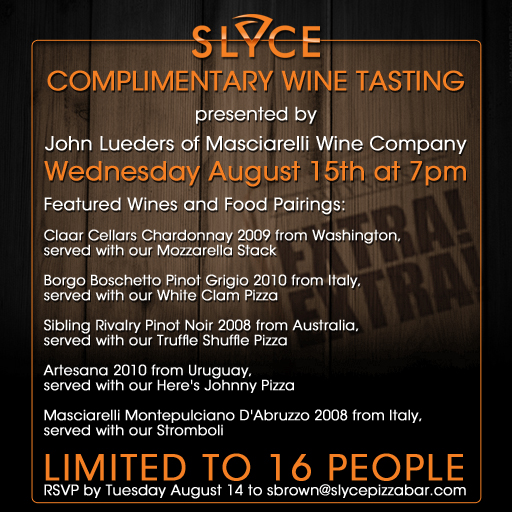 Slyce Pizza Bar Complimentary Wine Tasting