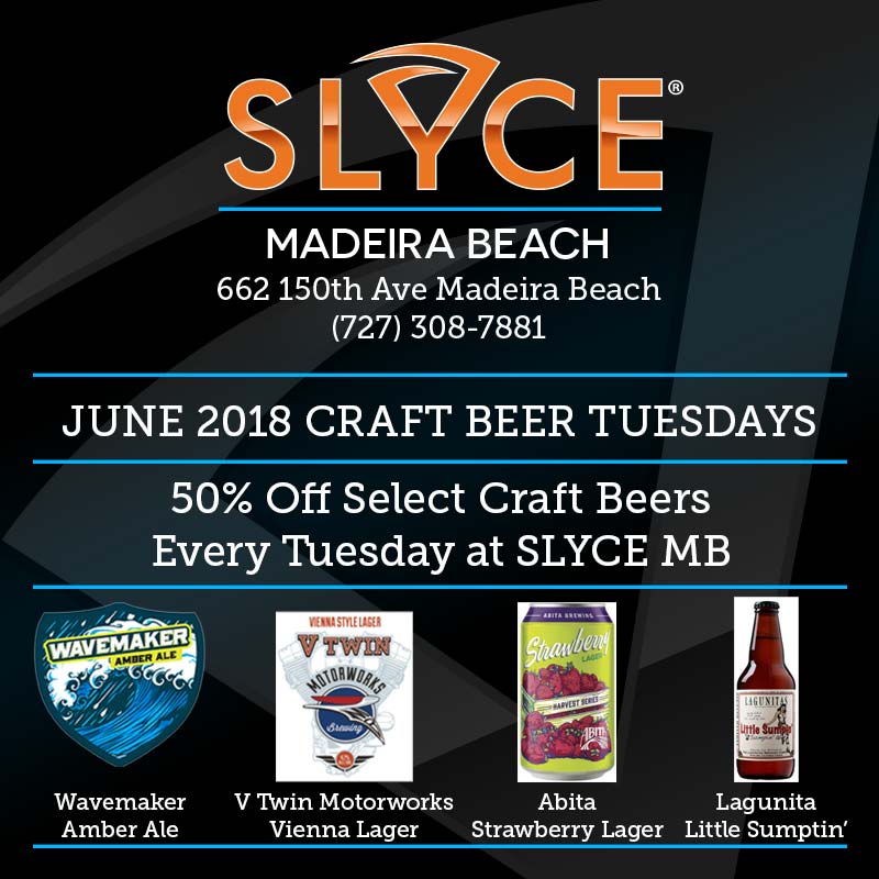 Slyce Madeira Beach Craft Beer Tuesday