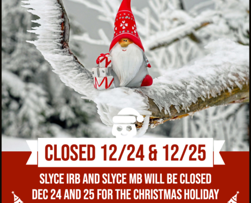 Slyce closed for Christmas and Christmas Eve